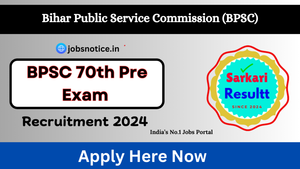 BPSC 70th Pre Exam Recruitment 2024