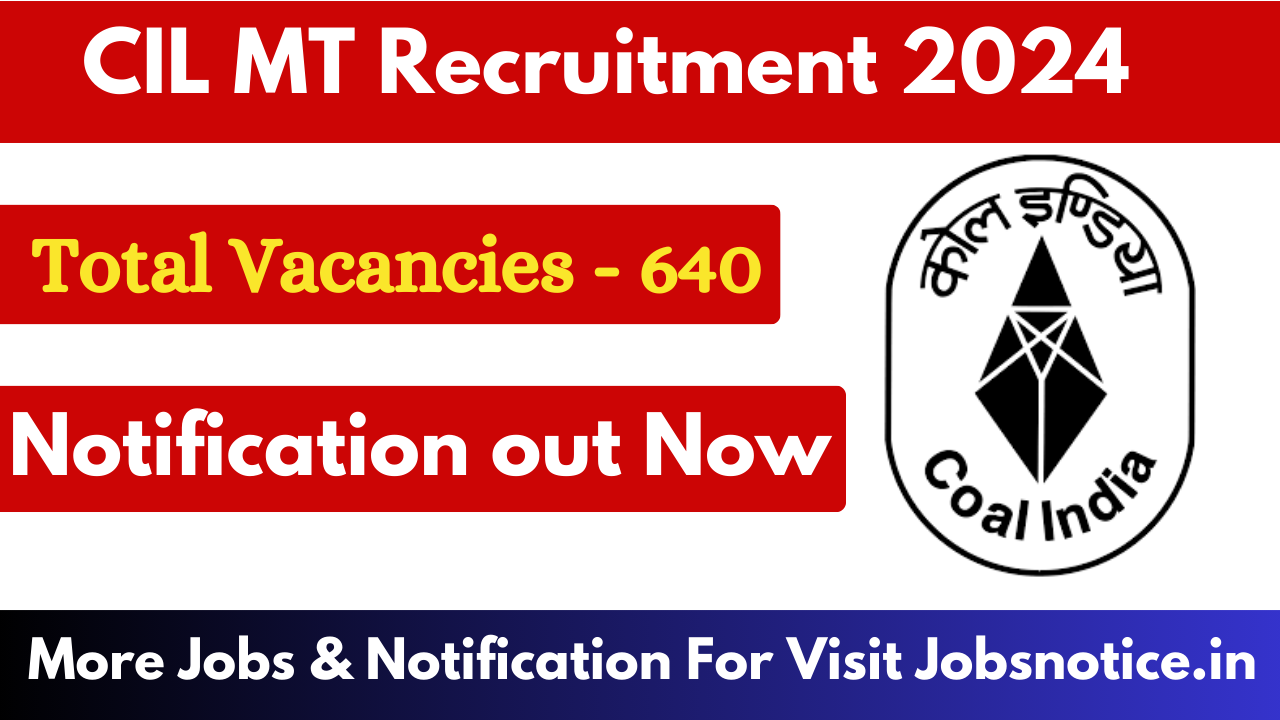 CIL MT Recruitment 2024