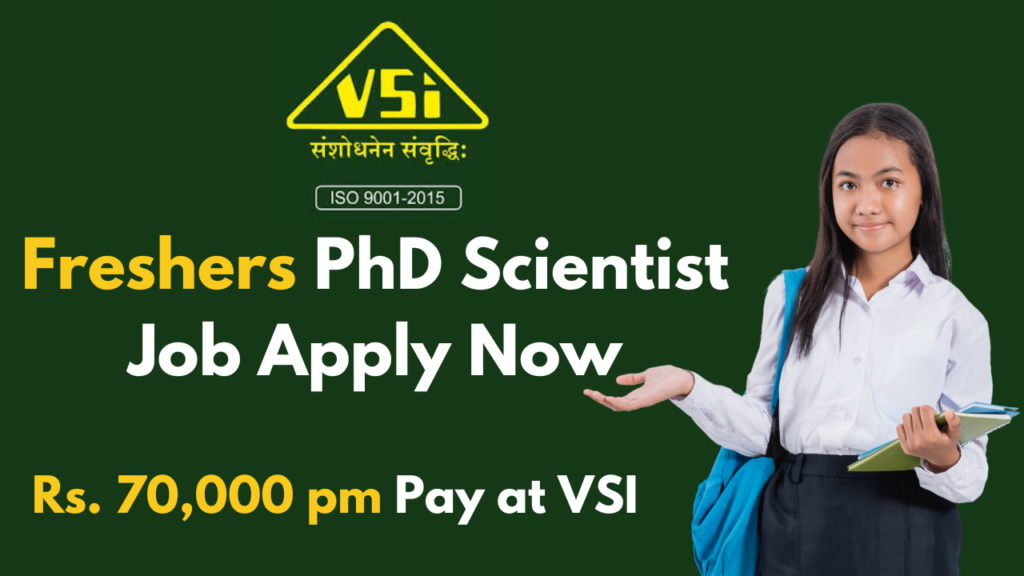 Freshers PhD Scientist Job Apply Now