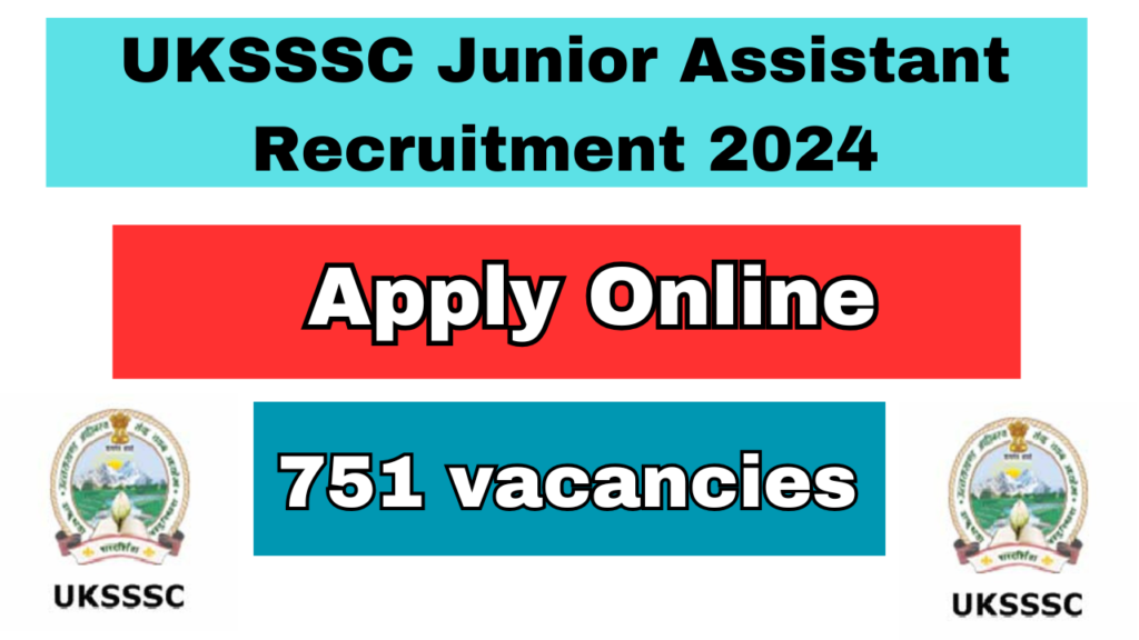 UKSSSC Junior Assistant Recruitment 2024