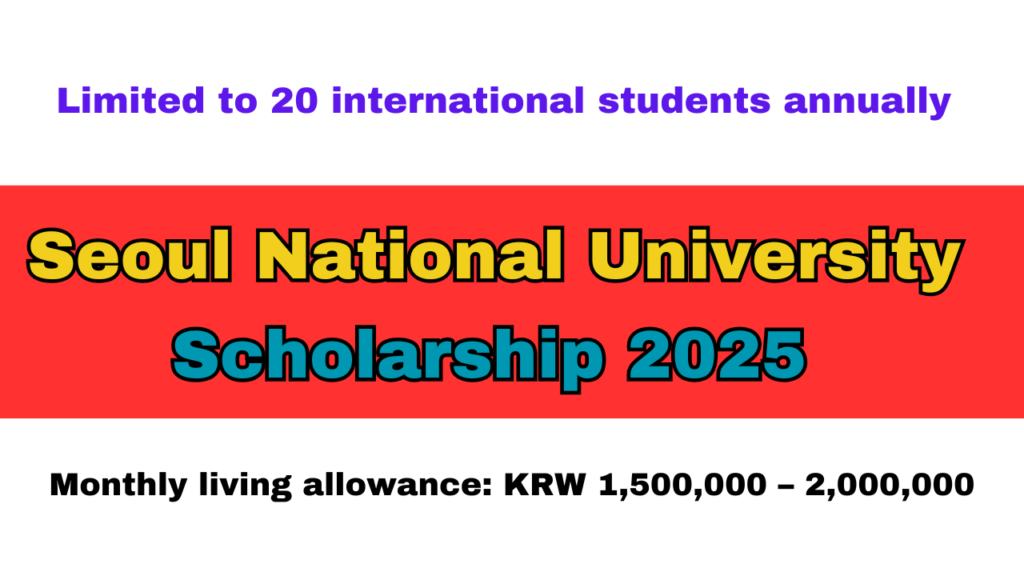 Seoul National University Scholarship 2025