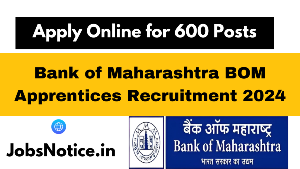 Bank of Maharashtra BOM Apprentices Recruitment 2024