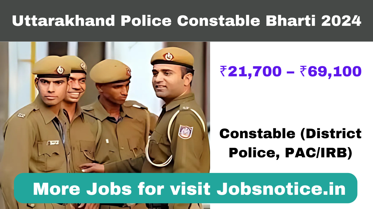 Uttarakhand Police Constable Bharti 2024