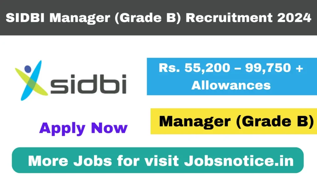 SIDBI Manager (Grade B) Recruitment 2024