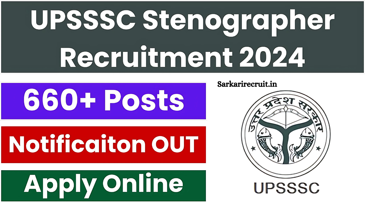 UPSSSC Stenographer Recruitment 2024